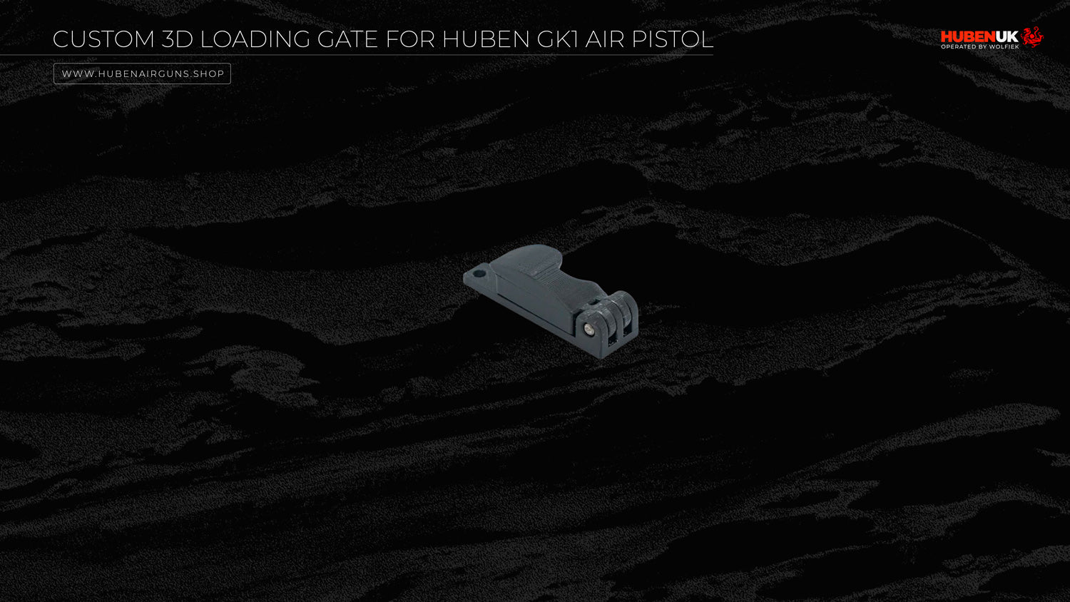 Custom 3D Loading Gate for Huben GK1 Air Pistol