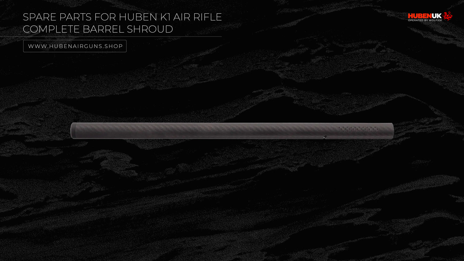 Spare Parts for Huben K1 Air Rifle · Complete Barrel Shroud